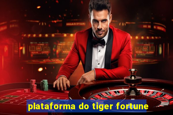 plataforma do tiger fortune